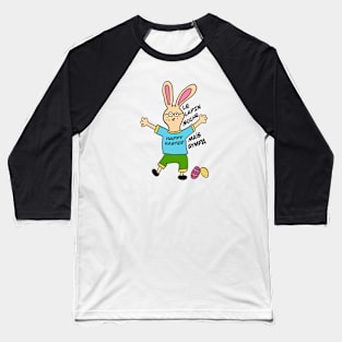 Easter bunny - ugly but nice / Lapin de Pâques moche, mais sympa Baseball T-Shirt
